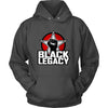 Black Legacy Hoodie
