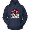 Black Legacy Hoodie