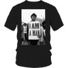 I Am a Man T-shirt - Black Legacy
