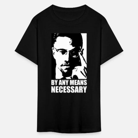 Malcolm X "By Any Means Necessary" T-shirt