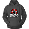 Black Legacy Hoodie - Black Legacy